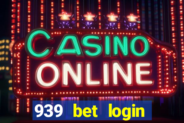 939 bet login entrar login